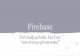 Firebase not really_yohoho