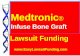Medtronic Bone Graft Lawsuit Settlements - Lawsuit Funding - Lawsuit Loans