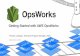 AWS Webcast - Getting Started with AWS OpsWorks