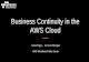 AWS Webcast - Business Continuity in the AWS Cloud