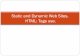 static dynamic html tags