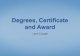 College Degrees, Certificates And Awards