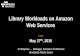 AWS Webcast - Library Systems on the AWS Cloud