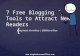 7 free blogging tools to attract new readers