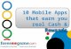 10 mobile apps that earn you real cash & rewards