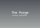The purge trailer evaluation