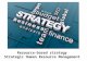 Resource based strategy - strategic human resource management