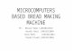 Basic Electronics : Microcomputer controlled Bread Making Machine