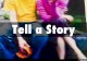Tell a Story
