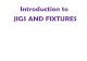 Introduction to Jigs and Fixtures Notes