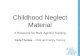 Childhood Neglect Material: A Resouce for Multi-Agency Training