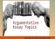 Argumentative essay topics