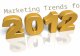 Ten Marketing Trends for 2012