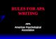 RULES FOR APA WRITING APA American Psychological Association.