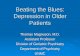 Beating the Blues: Depression in Older Patients Thomas Magnuson, M.D. Assistant Professor Division of Geriatric Psychiatry Department of Psychiatry UNMC.