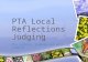 PTA Local Reflections Judging Pre-judging, judging and post-judging