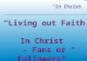 â€œIn Christâ€‌ â€œLiving out Faith In Christ â€“ Fans or Followers?â€‌