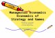 Managerial Economics Economics of Strategy and Games Decoding Strategy Patrick McNutt Follow @tuncnunc wwww wwww wwww.... pppp aaaa tttt rrrr iiii cccc.