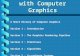 Getting Started with Computer Graphics A Short History of Computer Graphics Section 1 : Introduction Section 2 : The Graphics Rendering Pipeline Section