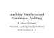 Auditing Standards and Continuous Auditing Lynford Graham Member, Auditing Standards Board BDO Seidman LLP