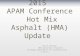 2015 APAM Conference Hot Mix Asphalt (HMA) Update Kevin Kennedy HMA Operations Engineer Michigan Department of Transportation 4-22-15.