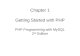 Chapter 1 Getting Started with PHP PHP Programming with MySQL 2 nd Edition.