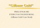 “Gilbane Gold” PHIL/ENGR 482 ETHICS & ENGINEERING Gilbane Gold Case Study.