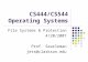 CS444/CS544 Operating Systems File Systems & Protection 4/20/2007 Prof. Searleman jets@clarkson.edu.