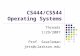 CS444/CS544 Operating Systems Threads 1/29/2007 Prof. Searleman jets@clarkson.edu.