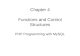 Chapter 4 Functions and Control Structures PHP Programming with MySQL