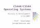 CS444/CS544 Operating Systems History & Development 1/15/2007 Prof. Searleman jets@clarkson.edu.