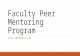 Faculty Peer Mentoring Program UCCA PRESENTATION.
