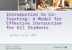 Introduction to Co-Teaching: A Model for Effective Instruction for All Students Kevin Schaefer Debra Herburger Kshaefe@wested.org Dherbur@wested.org January.