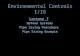Environmental Controls I/IG Lecture 7 Upfeed Systems Pipe Sizing Procedure Pipe Sizing Example Lecture 7 Upfeed Systems Pipe Sizing Procedure Pipe Sizing.