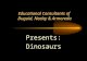 Educational Consultants of Duguid, Neeley & Armoreda Presents: Dinosaurs
