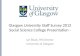 Glasgow University Staff Survey 2012 Social Science College Presentation - Ian Black, HR Director University of Glasgow