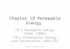 Chapter 18 Renewable Energy 18.1 Renewable Energy Today (2004) 18.2 Alternative Energy and Conservation p455-473 1Chapter 18 renewable Energy