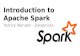 Introduction to Apache Spark Patrick Wendell - Databricks.