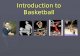 Introduction to Basketball. Dr. James Naismith Springfield, Mass, in 1891 ► Created at the YMCA in Springfield Massachusetts. Naismith used peach baskets