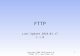 FTTP Last Update 2010.01.17 1.1.0 Copyright 2000-2010 Kenneth M. Chipps Ph.D.  1.