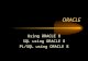 ORACLE Using ORACLE 8 SQL using ORACLE 8 PL/SQL using ORACLE 8.