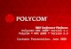 RMX Conference Platforms Polycom® RMX 1000â„¢ Version 1.1 Polycom ® RMX 2000 â„¢ Version 3.0 Customer Presentation, June 2008