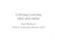 1 Lifelong Learning ideal and reality Paul Mackney NIACE Associate Director (FE)
