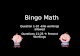 Bingo Math Question 1-10 ïƒ  No workings allowed Questions 11-25 ïƒ  Present Workings
