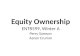 Equity Ownership ENTR599, Winter A Perry Samson Aaron Crumm.