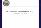 HR/Payroll Conference Call September 16, 2014. 2 Agenda PY Updates –Processing Employee Tax Withholding HR Updates –Telephone Number Updates in IT0105.