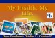 My Health. My Life. Open Enrollment: October 1 – October 17