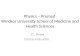 Physics – Premed Windsor University School of Medicine and Health Sciences J.C. Rowe Course Instructor.