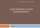 DATA MINING & DATA WAREHOUSING UNIT-I Data Mining: Concepts and Techniques