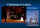 Christmas in Latvia. Winter Solstice. Advent wreath Advent wreath Road in winter Road in winter Many of the Christian traditions in Latvia are related